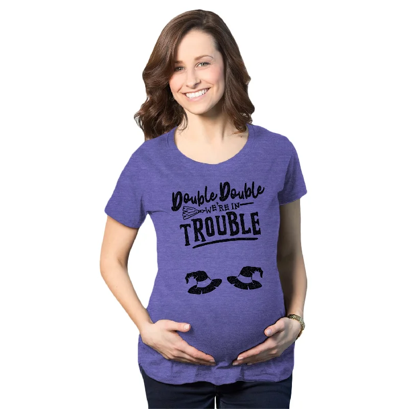 vintage slogan T-Shirts women Double Double We're In Trouble Maternity T Shirt