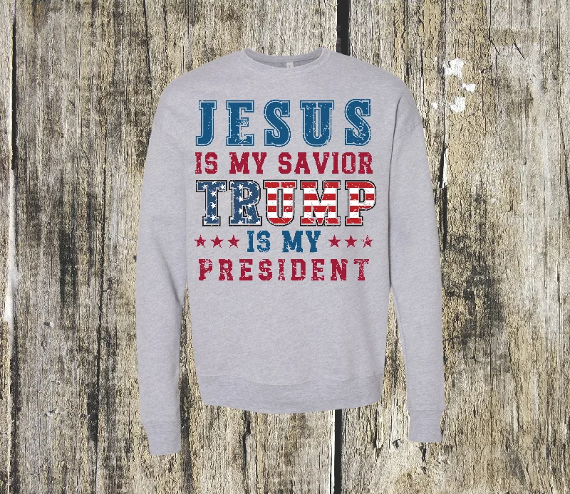 women's T-Shirts for layering Jesus is My Savior Trump is My President Crew