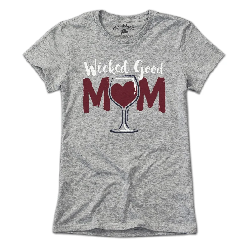 eco-friendly summer T-Shirts women Wicked Good Mom Wine T-Shirt