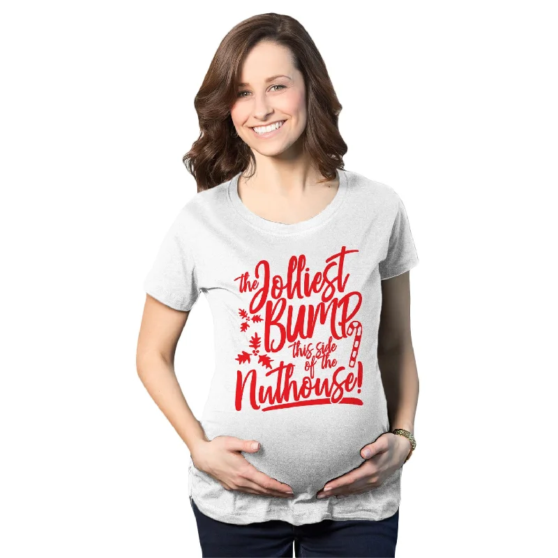 holiday themed T-Shirts women The Jolliest Bump This Side Of The Nuthouse Maternity T Shirt